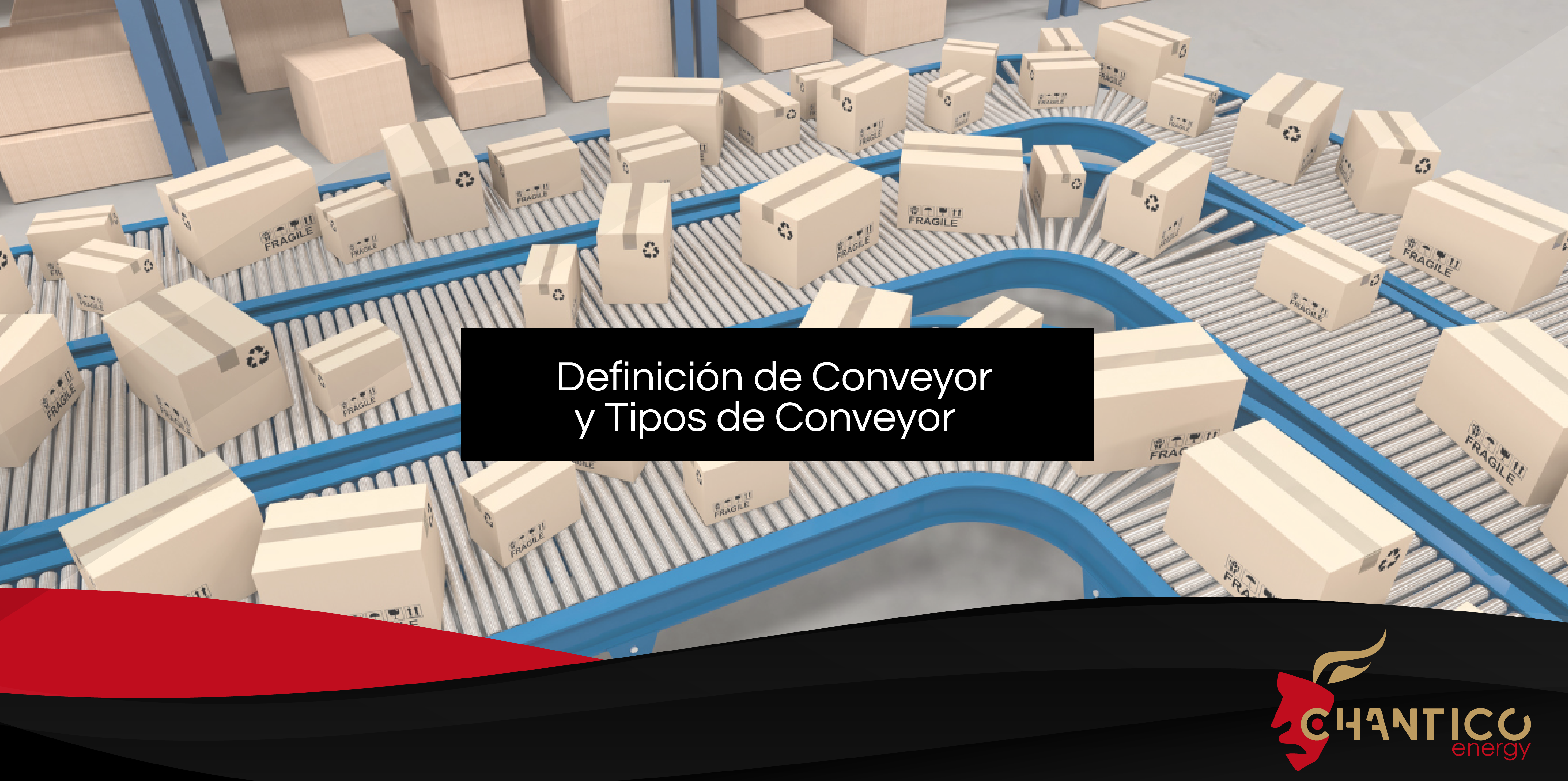 DEFINICIÓN DE CONVEYOR Y TIPOS DE CONVEYOR
